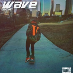 Wave