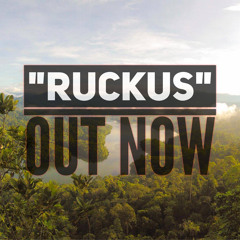 Ruckus "Original Song" FREE DOWNLOAD