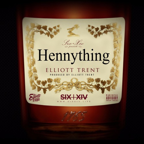 Hennything (Snippet) prod. by Elliott Trent