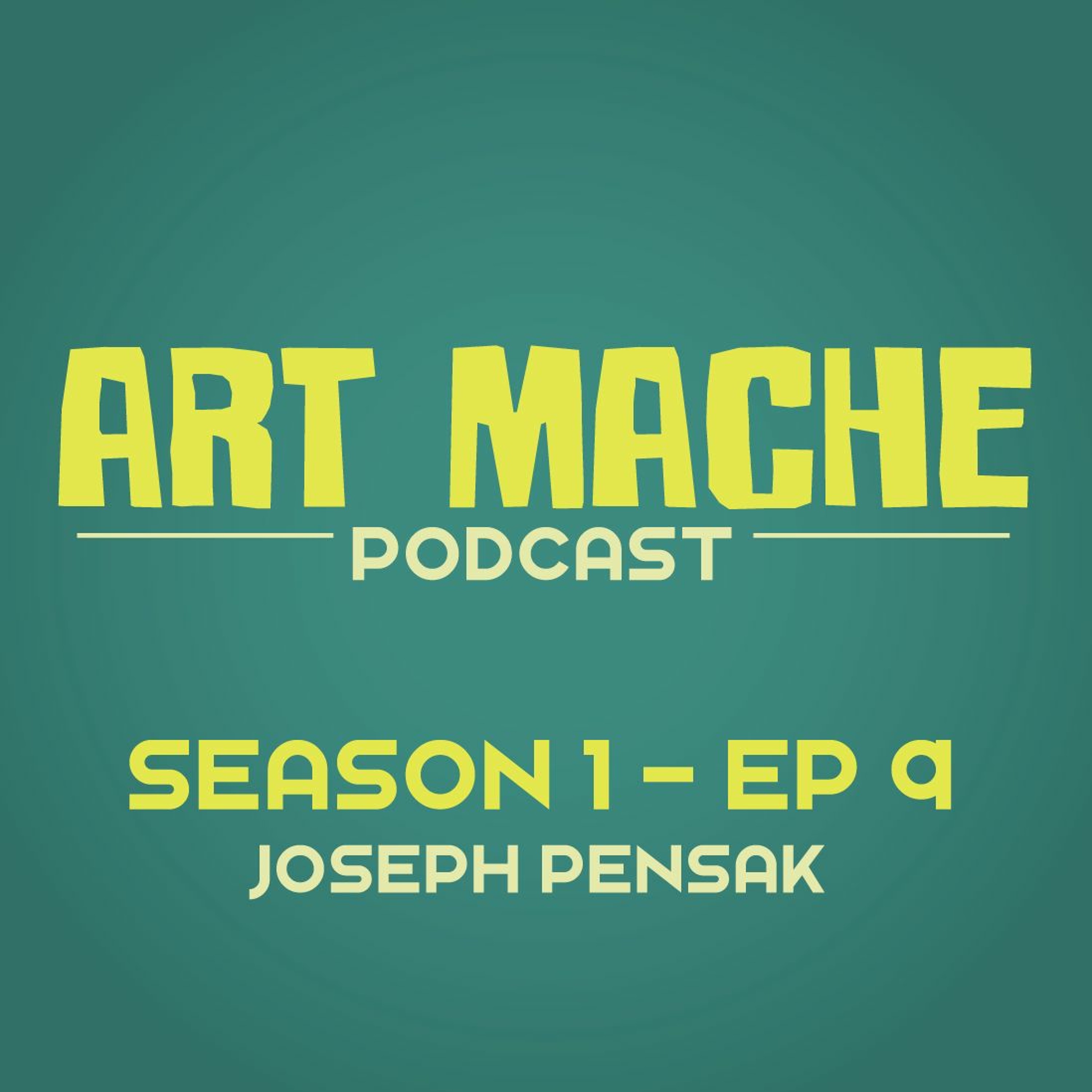 Episode 9: Joseph Pensak