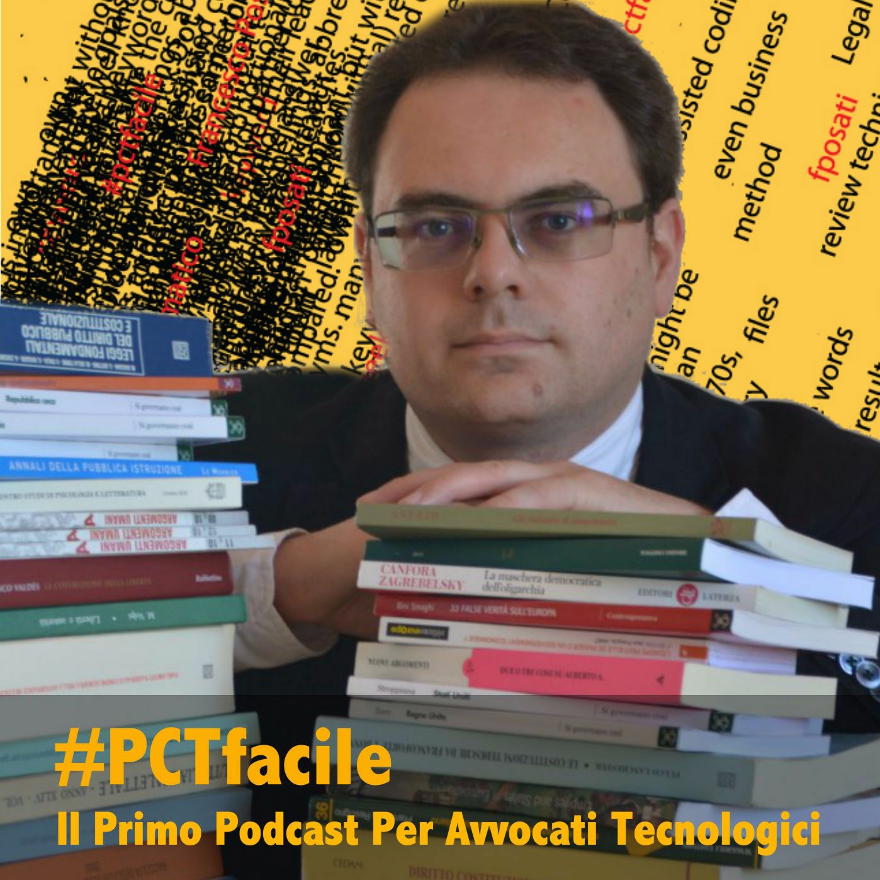 #PCTfacile - Il Primo Podcast Per Avvocati Tecnologici