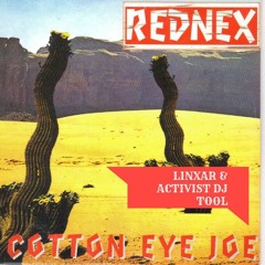 Rednex - Cotton Eye Joe (Linxar & Activist DJ Tool)