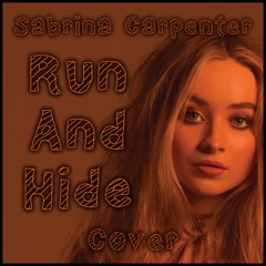 Sabrina Carpenter - Run And Hide (Cover By Mikael Day)
