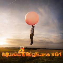 Music4BigEars #61 (mai 2017)