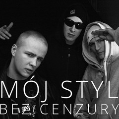 Bez Cenzury - Mój Styl