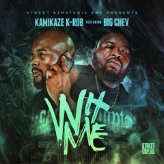 Wit Me (ft. Big Chev)