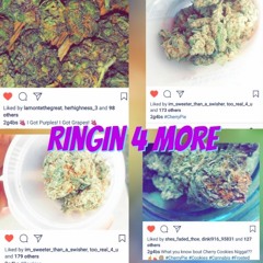 Ringin 4 More Goods (Prod By JayGpBangz)