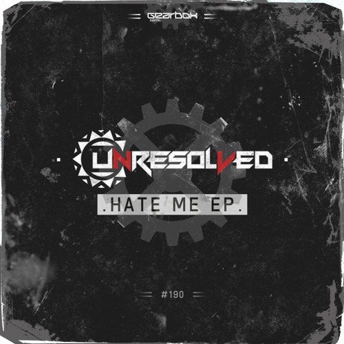 Unresolved - Hate Me | Official Preview