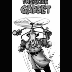 Inspector Gadget**LuckStyle