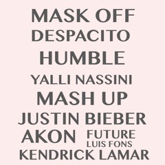 Despacito / Humble / Mask Off (Kendrick Lamar, Justin Bieber, Future, Luis Fons, Akon MASH UP)