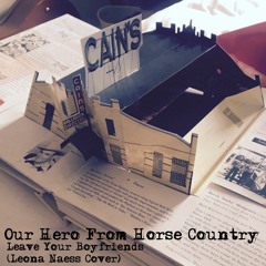 Leave Your Boyfriends. (Leona Naess)