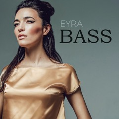 Eyra / Ейра — Bass