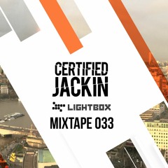 ILL PHIL PRESENTS - THE CERTIFIED JACKIN MIXTAPE 033 [LIGHTBOX LONDON JUNE 17TH]