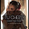 #Tu Cheez# Badi Hai Mast - (DJ ANI REFLIP 2017 EDITION ) #FREE DOWNLOAD TRACK