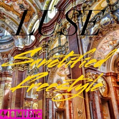 LU$E - Sanctified Freestyle