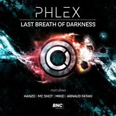 Phlex - Last Breath Of Darkness miniMix