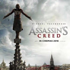Assassin's Creed Movie 2016 - Original Motion Picture Score