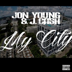 My City Feat. J. Cash
