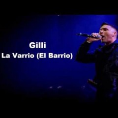 Gilli - La Varrio (El Barrio)