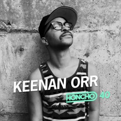 Honcho Podcast Series 40 - Keenan Orr