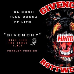 GIVENCHY FT. RAH LITO X FLEE BUCKZ