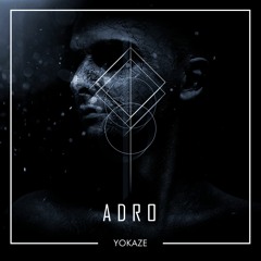 Yokaze - Adro