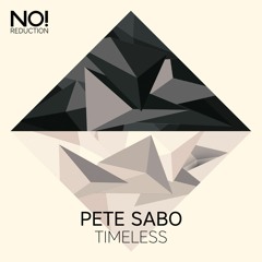 Pete Sabo - Timeless (Original Mix)