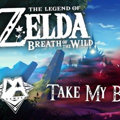 BREATH OF THE WILD SONG (TAKE MY BREATH AWAY) Ft. Caleb Hyles - DAGames