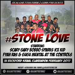 STONE LOVE AT BECKFORD KRAAL, CLARENDON FEBRUARY 2017