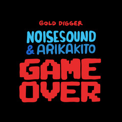 [GDR044] Noisesound x Arikakito - Game over (Original Mix)