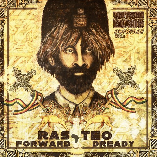 RAS TEO - Forward Dready (Unitone Soundimentional Music) SHOWCASE!!!