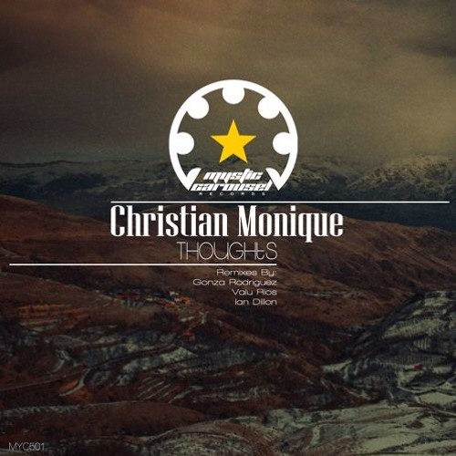 Christian Monique - Thoughts (Gonza Rodriguez Remix)