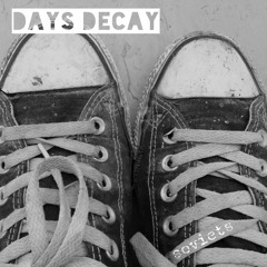 Days Decay