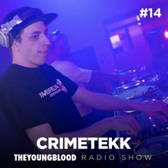 The Young Blood Radioshow #14 mix by CRIMETEKK