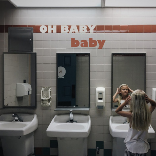 Oh, Baby