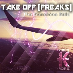 The Sunshine Kidz - Take Off (Freaks) [Kibbutz Records]