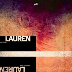 Men I Trust - Lauren (Fung Sway Remix)