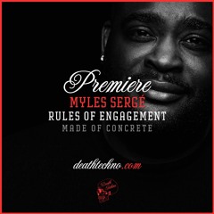 DT:Premiere | Myles Sergé - Rules Of Engagement [made of CONCRETE]