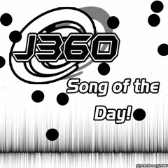 J360: Song Of The Day Collection