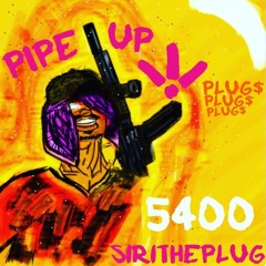 PIPE UP [PROD. YVNG POCARI]