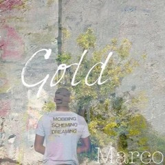 Gold Produced By Wayne Benson & Shondell Easton