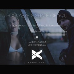 Rockabye x Shape Of You - Clean Bandit & Sean Paul & Anne-Marie x Ed Sheeran | Instrumental Mashup
