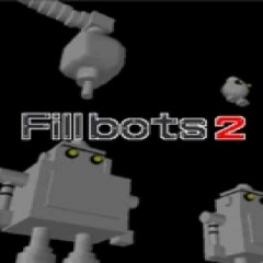 Fillbots 2 ~ Perfect Version