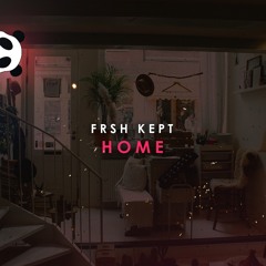 FRSH KEPT - Home [FTP017]
