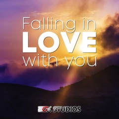 Falling In Love With You