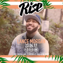 Rise LDN - Lance Morgan Live @ 93 Feet East 23.04.17