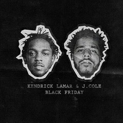 Stream Sheeeesh Listen To Kendrick Lamar J Cole Black Friday Mixtape Playlist Online For Free On Soundcloud