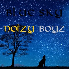 Noizy Boyz - Blue Sky