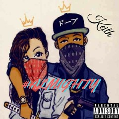 #ALMIGHTY (Freestyle)