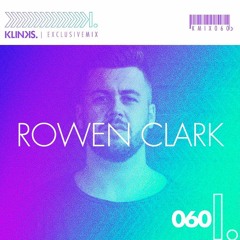 Rowen Clark (Holland) | Exclusive Mix 060
